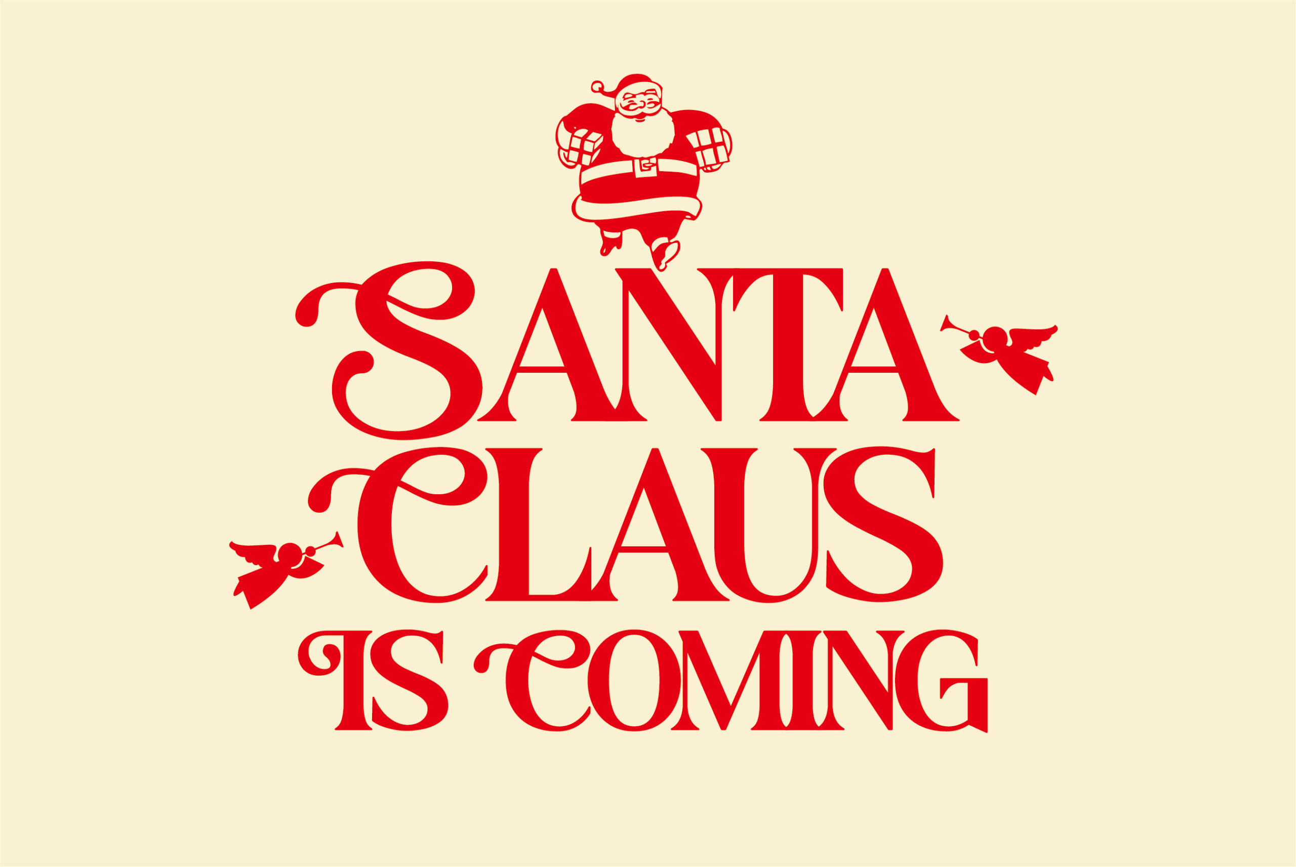 Santa Claus is Coming
