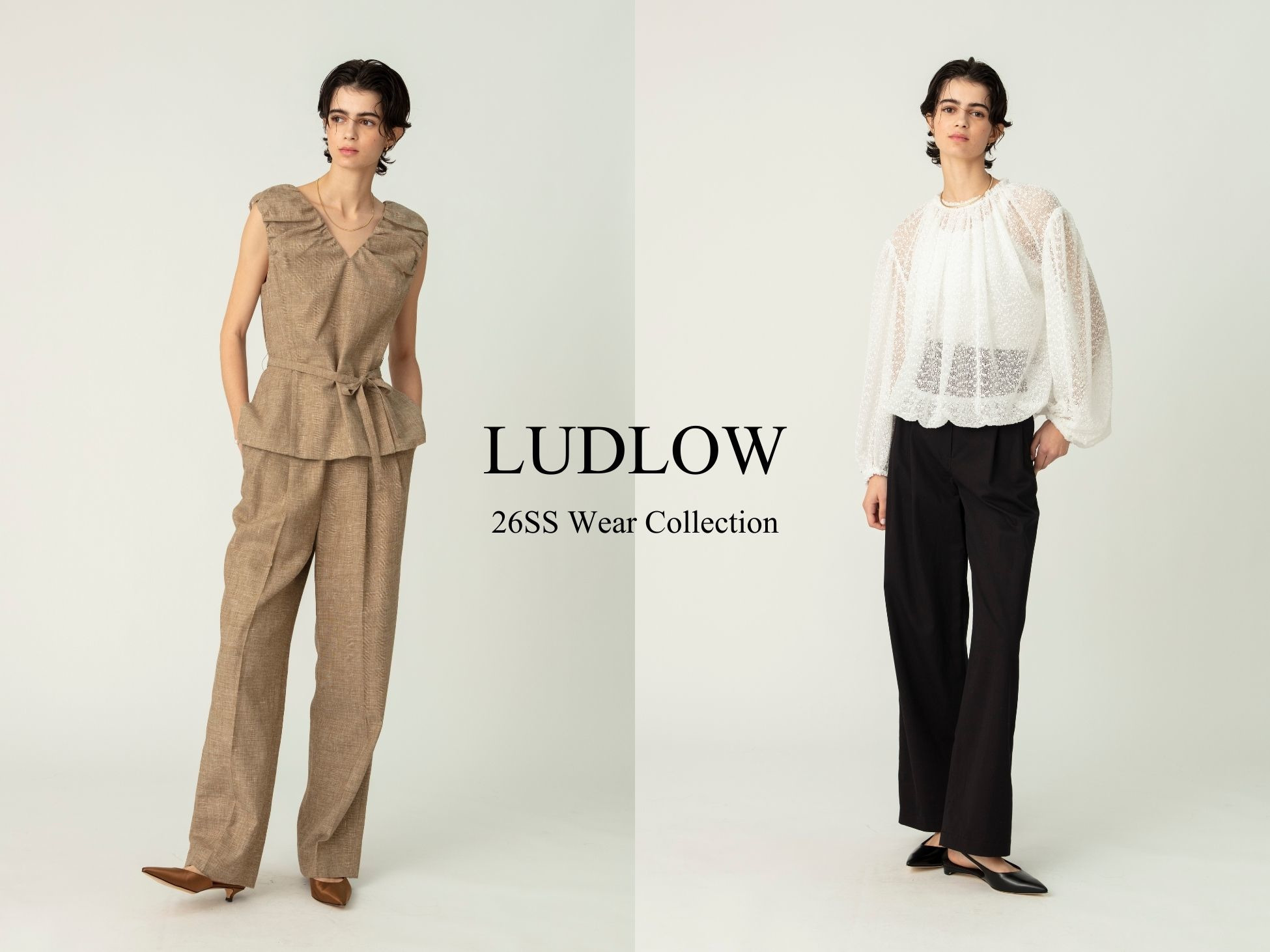 LUDLOW 26SS Wear Collection